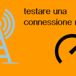 come misurare una connessione mobile