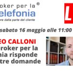 MATTEO CALLONI AD di broker per la telefonia risponde alle vostre domande