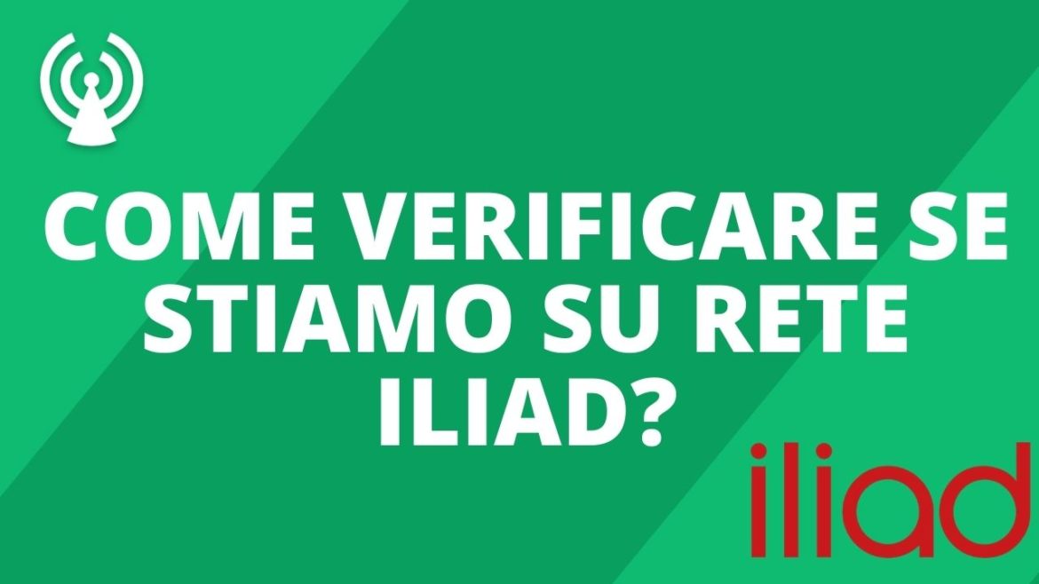 come verificare se stiamo su rete Iliad_